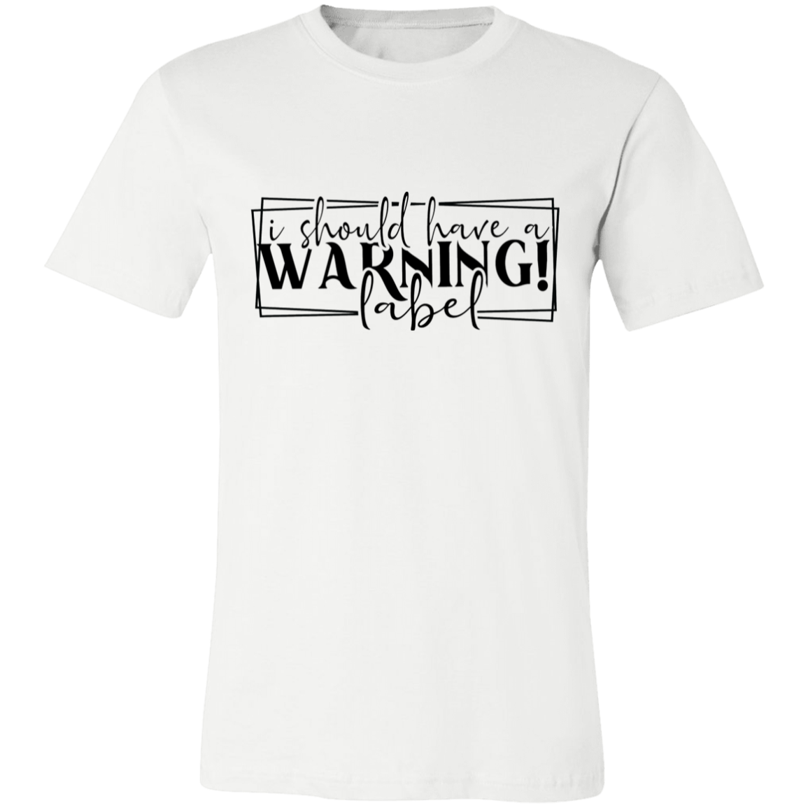 Warning Label T-Shirt