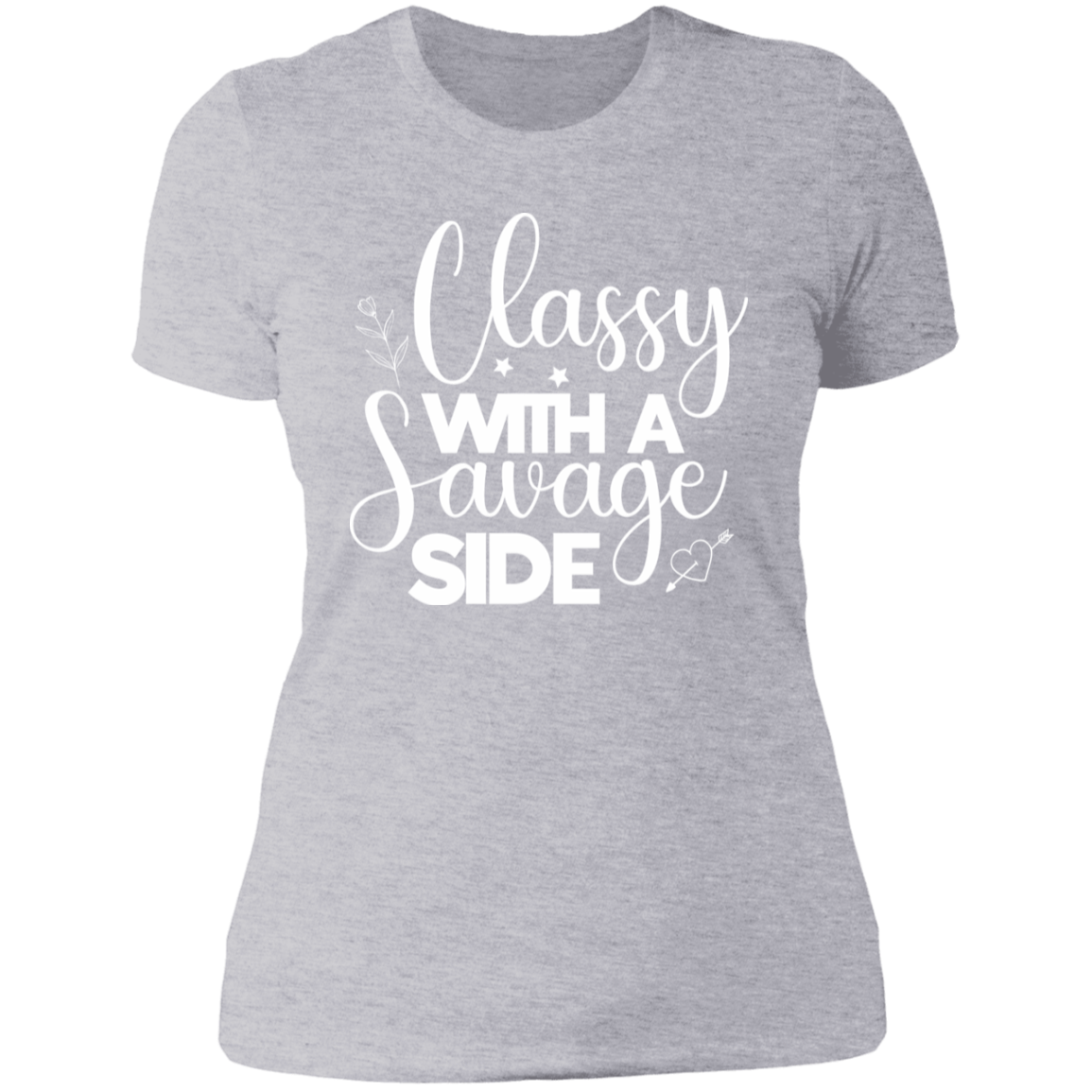 Classy & Savage T-Shirt