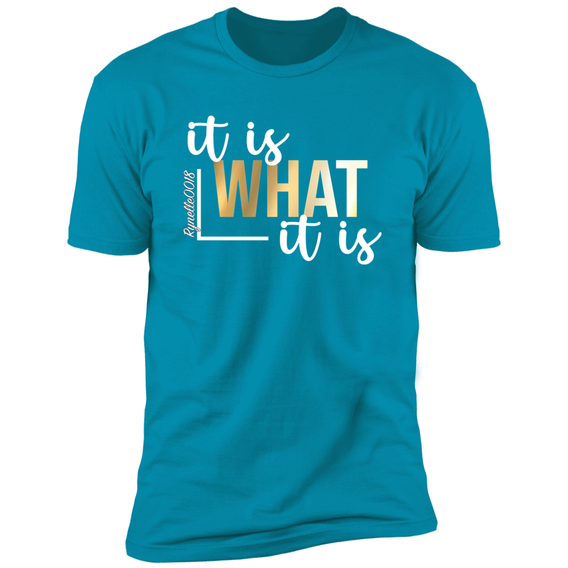 Men's It is What it is T-Shirt