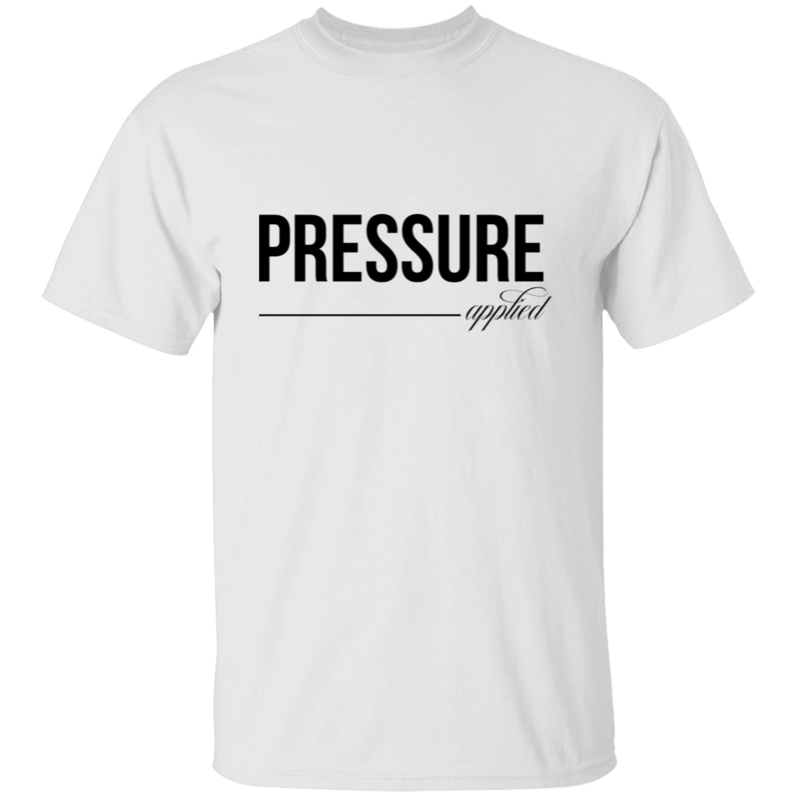 Pressure Applied T-Shirt