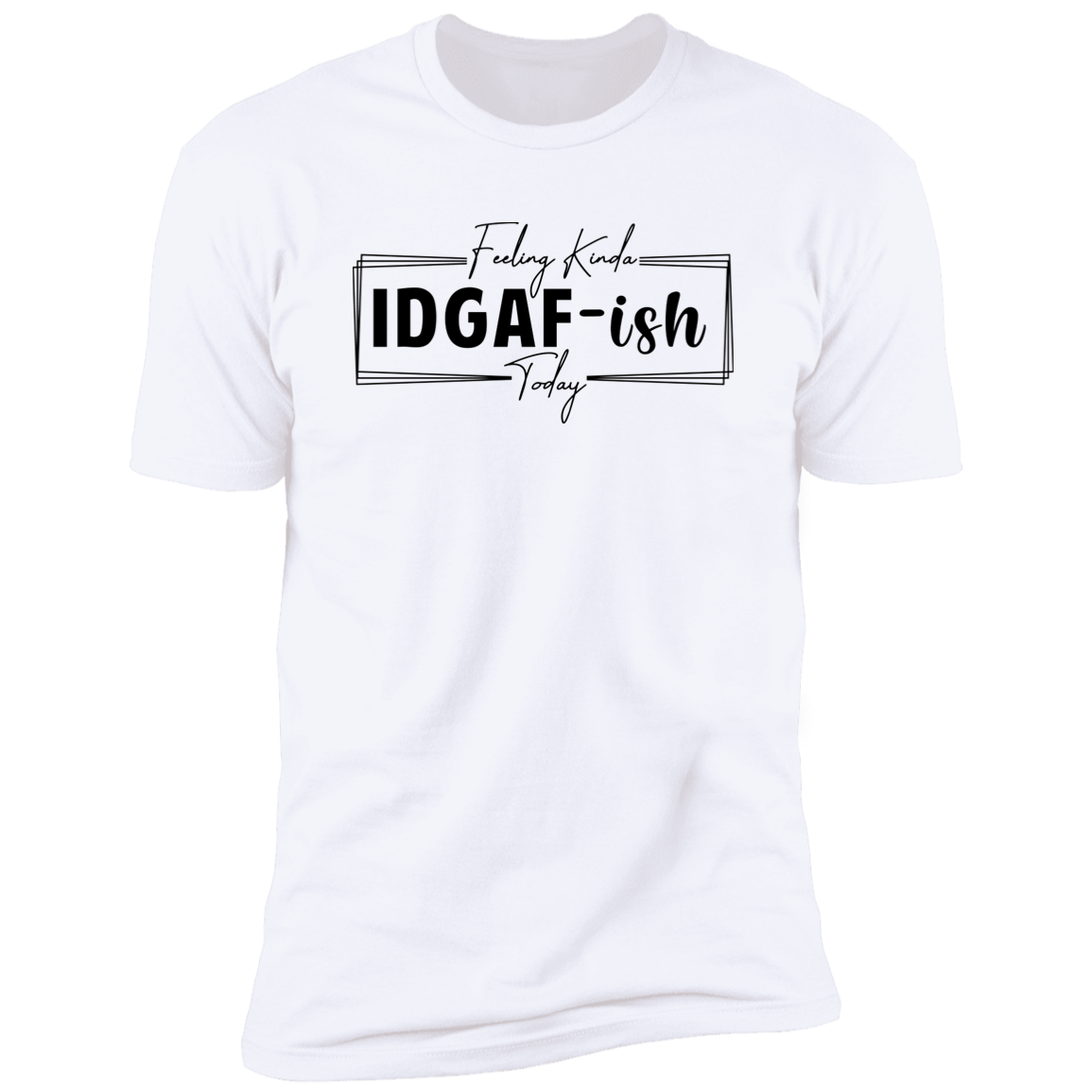 Men's IDGAF T-Shirt